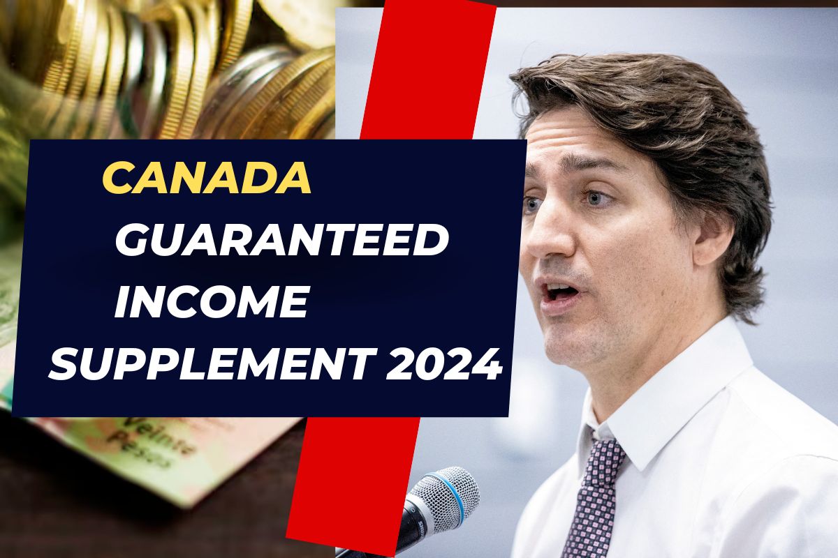 Canada Guaranteed Income Supplement 2024 - Know All About GIS Canada, Amount & its Eligibility 