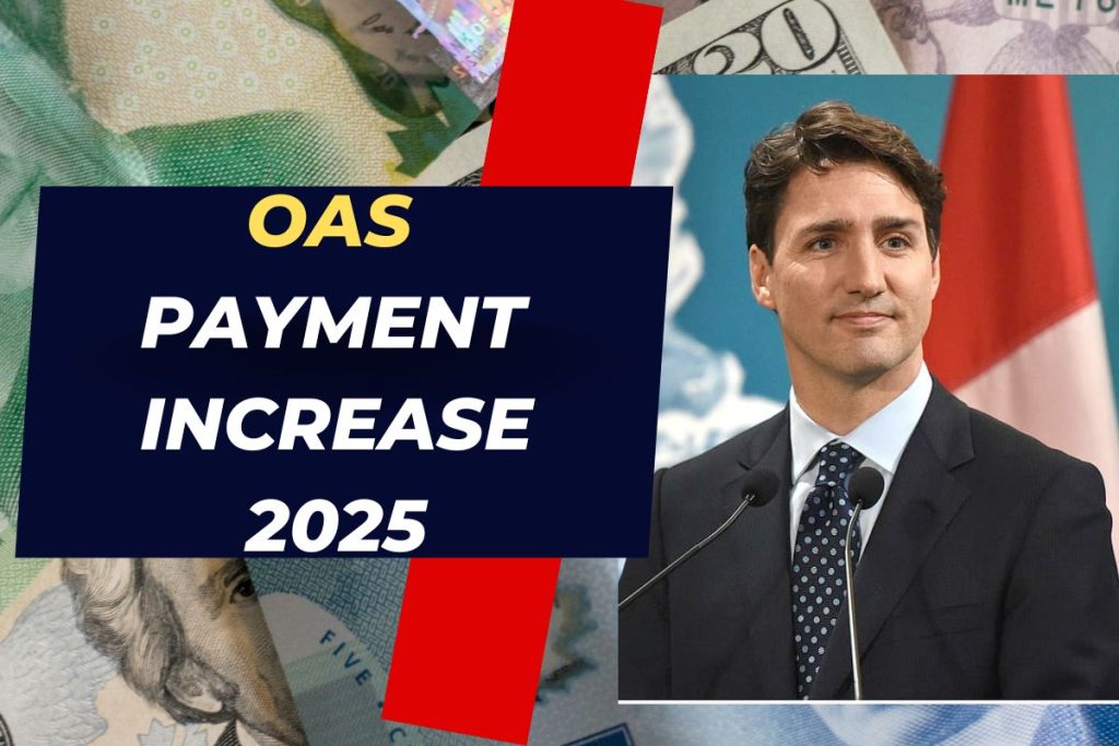 OAS Increase 2025 Know Expected OAS Increased Amount, Eligibility