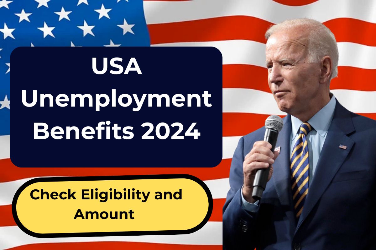 USA Unemployment Benefits 2024 - Check Eligibility, Payment Amount & Latest Updates