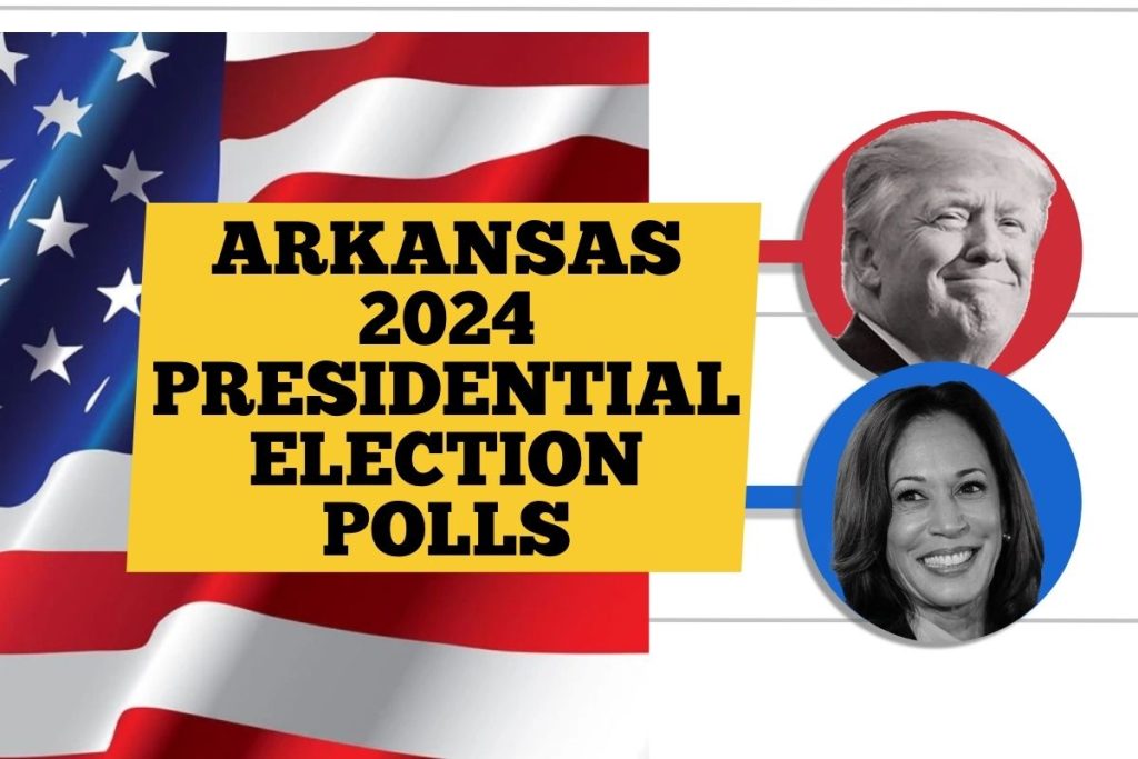 Arkansas 2024 Presidential Election Polls Know Candidates List, Voting