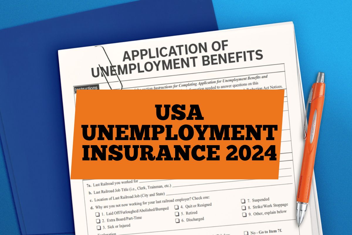 USA Unemployment Insurance 2024: Check State-Wise Insurance Rate, Eligibility & How to Get the Benefits?